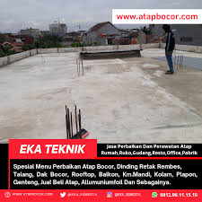 Kami siap memperbaiki rumah anda Jasa Perbaikan Atap Bocor Dak Bocor Dinding Rembes By Eka Teknik