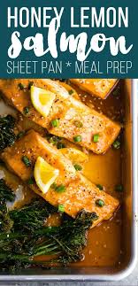Sheet Pan Honey Lemon Salmon Broccolini Recipe Lemon Salmon Recipes Baked Baked Salmon Recipes Lemon Salmon Recipes