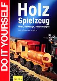 Mit bauklötzen lassen sich nicht nur türme bauen und wieder zum einsturz bringen. Holzspielzeug Von Hans Werner Bastian