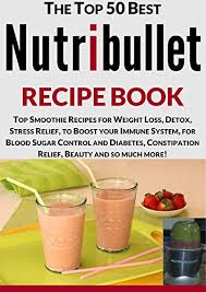 These weight loss smoothie recipes are packed with healthy ingredients that'll keep you energized and full longer! Nutribullet Recipe Book Top Smoothie Recipes For Weight Loss Detox Stress Relief To Boost Your Immune System For Blood Sugar Control And Diabetes Relief And Beauty Cooking Recipes Book 13