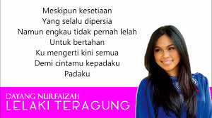 Masih masih detak yang sama tiada yang berubah masih masih segar yang sama. Dayang Nurfaizah Lelaki Teragung Lirik Youtube
