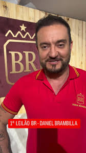 PRIVILÉGIO SER CONVIDADO PARA FAZER O PRIMEIRO LEILÃO DO HARAS BR. DANIEL  BRAMBILLA FOI O MAIOR INVESTIDOR DE ANIMAIS, DAS MAIS RECONHECIDAS  LINHAGENS, NÃO IMPORTANDO ONDE É NEM VALOR, CONSTRUIU O ...