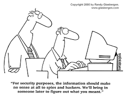 After we hired him, he said that he learned more in 1 year at our company than 5 years of school. Information Security Funny Quotes Quotesgram