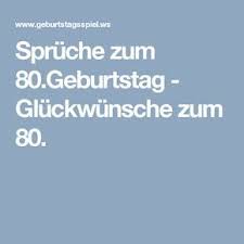 Spruche Zum 80 Geburtstag Gluckwunsche Zum 80 Spruche Zum 80 Geburtstag Spruche Zum 50 Geburtstag Spruche Zum 30