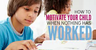 How To Motivate Your Child This Is Why Nothing Else Has Worked No Guilt Mom