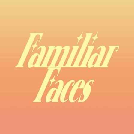 Familiar Faces