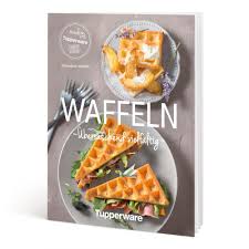 Du Willst Noch Mehr Tolle Waffelrezepte Haben Dann Hol Dir Das Waffeln Uberraschend Vielfaltig Wo Naturlich Bei Mir Waffeln Rezept Waffeln Tupperware