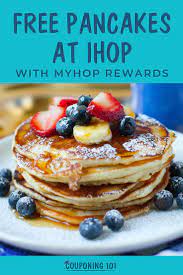 Join Myhop Rewards For Free Pancakes At Ihop Couponing 101 Save On Foods Ihop Budget Friendly Recipes