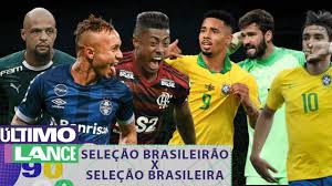 Siga as repercussões do brasil x argentina interrompido. Selecao Brasileira X Selecao Do Brasileirao Qual O Melhor Time Mano A Mano Youtube