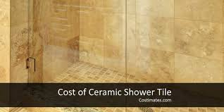 These subway tiles are sold by the box of 10 square feet comprised of 8 individual tiles per square foot. Ceramic Shower Tile Installation Costs 2021 Costimates Com