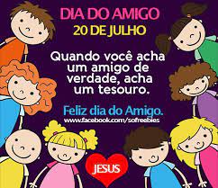 Al, que senpre tá com você! Feliz Dia Do Amigo 20 De Julho Mensagem Dia Do Amigo Feliz Dia Do Amigo Dia Do Amigo