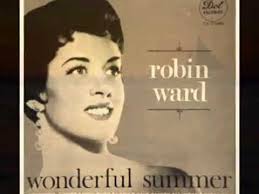 Robin Ward -- Wonderful Summer