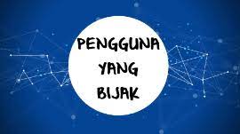 Katalah kita memperkenalkan kepada 10 orang yang menyertai kita untuk menjadi pengguna bijak. Ciri Ciri Pengguna Yang Bijak Sangat By Alif Aziz