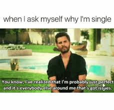 30 Single Memes That Ll Make You Lol Single Memes Single Humor Memes Sarcastic