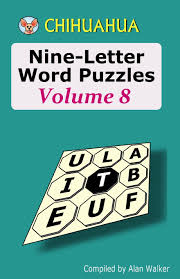 A list of free autumn and fall word search puzzles organized by skill level as well as grade level. Chihuahua Nine Letter Word Puzzles Volume 8 Walker Alan 9781518830136 Amazon Com Books