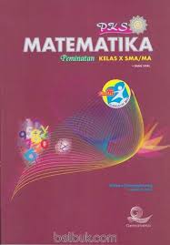 Buku paket matematika kelas 10 kurikulum 2013. Pks Matematika Peminatan Kelas X Sma Ma Kurikulum 2013 Edisi Revisi Wilson Simangunsong Belbuk Com