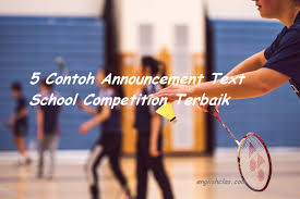 Maybe you would like to learn more about one of these? 5 Contoh Teks Announcement School Competition Terbaik English Class