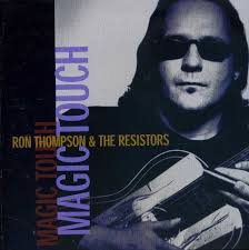 Ron Thompson & the Resistors — Magic Touch (1998) @@@: alexander_panin —  LiveJournal