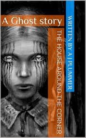 Amazon.com: The House Around The Corner eBook : Plummer, A J, Laidler,  Catherine, Plummer-Laidler, Louis Adam: Kindle Store