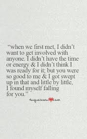 When We First Met It Was All True Maybe Not The Time But All The Rest I Was Scared And Afraid And I Finally Let It Al Teenager Quotes Relationship Quotes