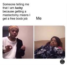 19 Memes About Breast Cancer That Will Make You Lol