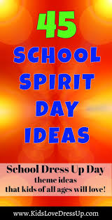 Visit the post for more. 45 School Spirit Day Ideas That Kids Of All Ages Will Love