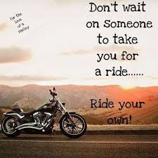Guess what i did.the procedure is. Good Morning Beautiful Ready To Ride And Shine Harley Davidson Quotes Biker Quotes Riding
