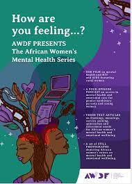 If people consider the numerous dangers to their health that smoking can cause, they may think twice about. Introducing The African Women S Mental Health Series The African Women S Development Fund Rapport Annuel
