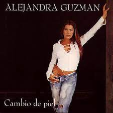 Si deseas es pasar momentos agradables escuchando buena. Cambio De Piel Alejandra Guzman Album Wikipedia