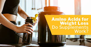 amino acids for weight loss do