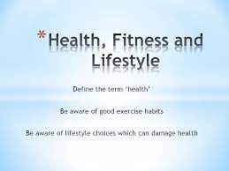 Video shows what lifestyle means. Define The Term Health Be Aware Of Good Exercise Habits Be Aware Of Lifestyle Choices Which Can Damage Health Ppt Download