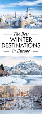 20 Best Winter Destinations In Europe Europa Reisen Europa Im Winter Reiseziele