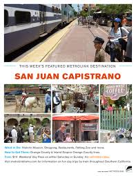 We did not find results for: Featured Metrolink Destination San Juan Capistrano