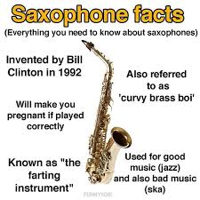 Only Real Saxophone Fans Will Know These Facts Band Jokes Funny Band Memes Saxophone Jokes