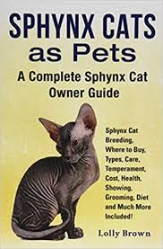 750 x 750 jpeg 23 кб. Sphynx Cats As Pets Sphynx Cat Breeding Where To Buy Types Care Temperament Cost Health Showing Grooming Diet And Much More Included A Complete Sphynx Cat Owner Guide Brown Lolly 9781941070628 Amazon Com