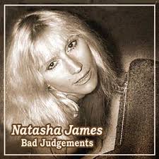 Bad Judgements ~ Natasha James Americana Country Blues Singer Songwriter