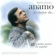 Salvatore, adamo is a singer and composer, who is known for his romantic ballads. Lo Mejor De Cd 1 Salvatore Adamo Mp3 Buy Full Tracklist