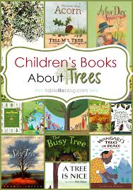 What To Read Children S Books About Trees Kids Reading Books Childrens Books Preschool Books