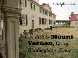TOS Blog Hop: Visiting Mount Vernon, George Washington's Home