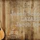 Jason Schooler * LAZARUS * Jacob Downs