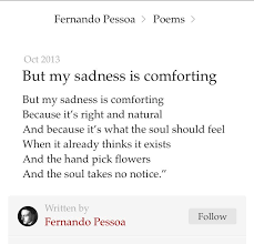 Talia Lavin On Twitter Goal Feel Sadness Like Fernando Pessoa Even Once Instead Of Just Crying For No Fucking Reason At All