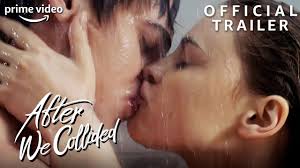 After We Collided Official Trailer Prime Video Youtube