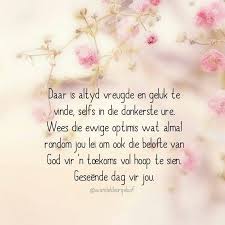 Pin By Yvonne Doubell On Als Afrikaans Afrikaans Quotes Good Morning Quotes Day Wishes