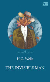 Jual Buku English Classics The Invisible Man Oleh H G Wells Gramedia Digital Indonesia