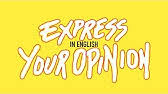 1) personally, i think this doughnut is better than the store bought ones. Phrases For Expressing An Opinion Opinion Marking Signals Youtube