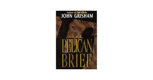 The Pelican Brief: Grisham, John: 9780385421980: Amazon.com: Books