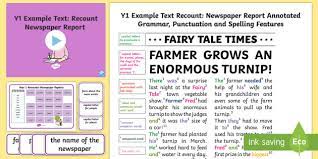 This would make a fantastic wall display to show the story as it unfolds. Y1 Recounts Newspaper Report Example Text Teacher Made