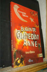 BUGÜN DE ÖLMEDİM ANNE ERDAL ÖZKAN, ERDAL ÖZKAN