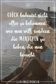 Die Passenden Menschen Sind Das Wichtigste Fur Ein Gluckliches Leben Spruche Spruche Zitate Lebensweisheiten Spruche
