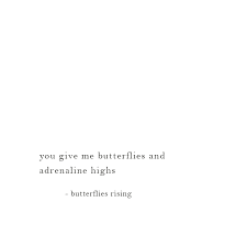 We did not find results for: You Give Me Butterflies And Adrenaline Highs Butterflies Rising